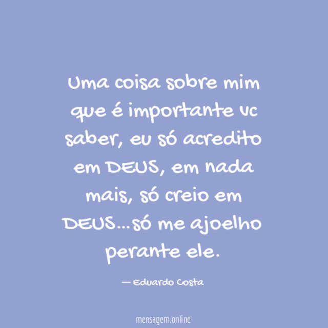 Uma coisa sobre mim que é importante vc saber