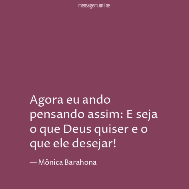 Agora eu ando pensando assim