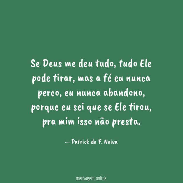 se Deus me deu tudo