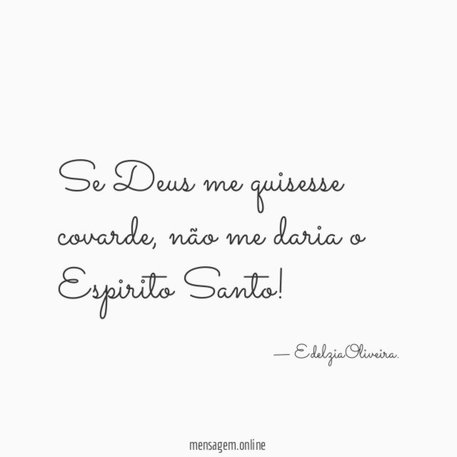 Se Deus me quisesse covarde