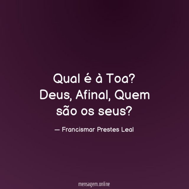 Qual é à Toa?