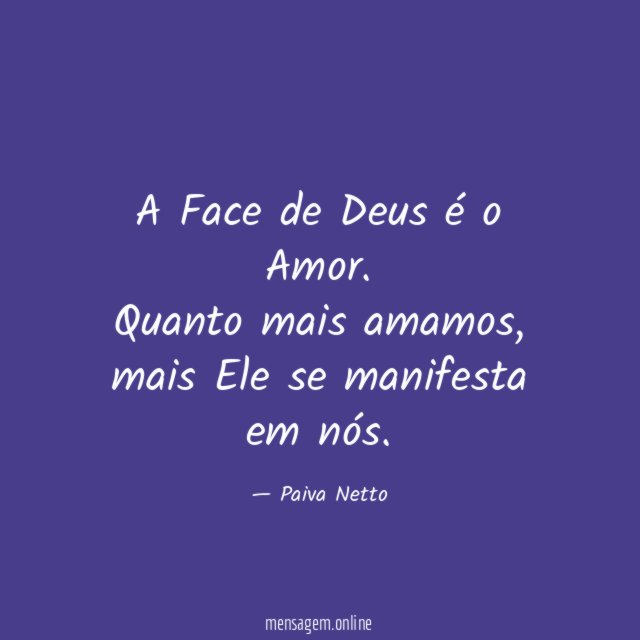 A Face de Deus é o Amor