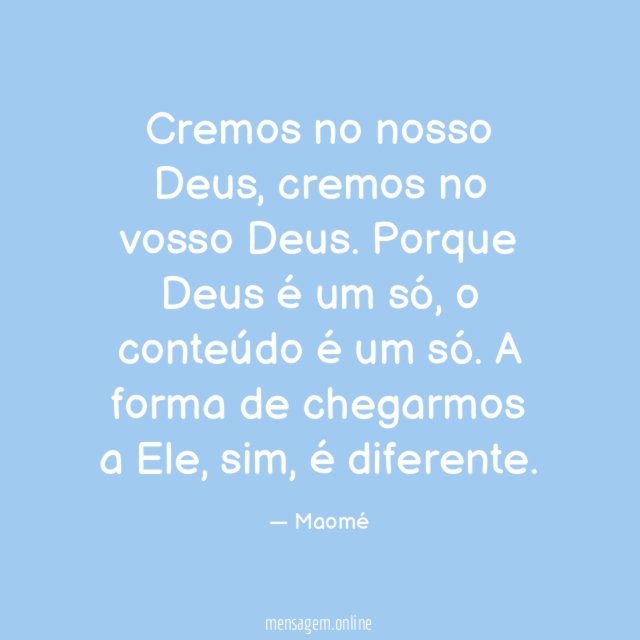 Cremos no nosso Deus