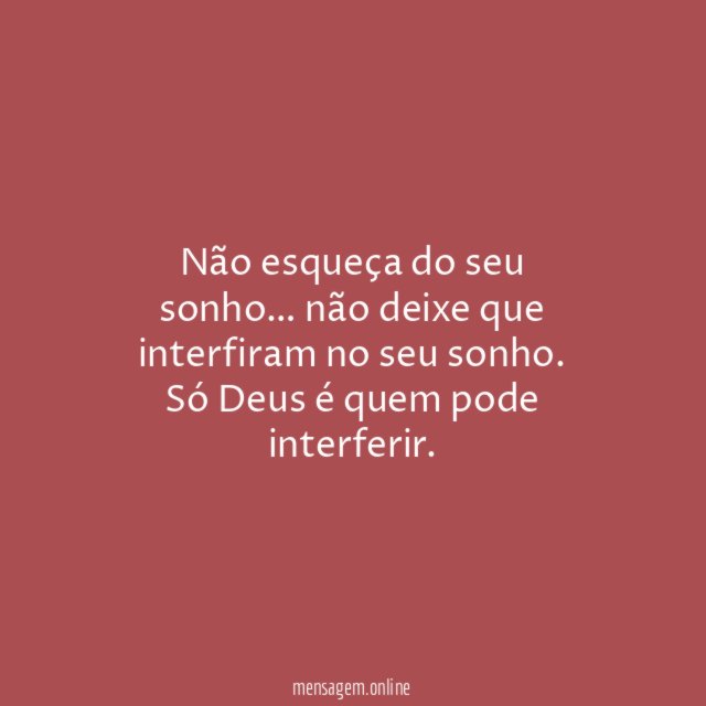 Não esqueça do seu sonho