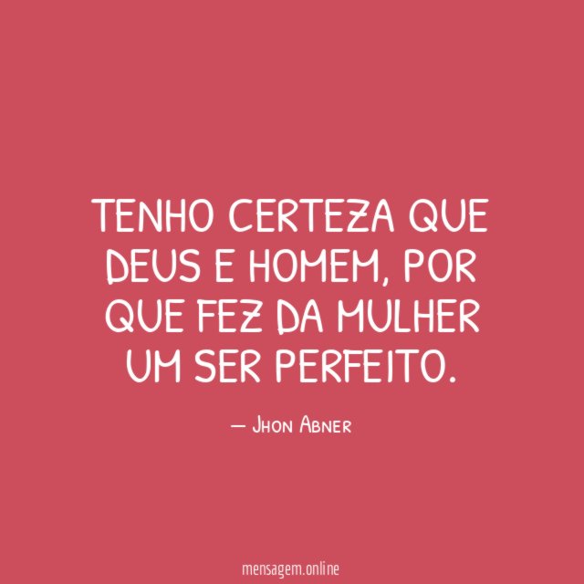 Tenho certeza que Deus e homem