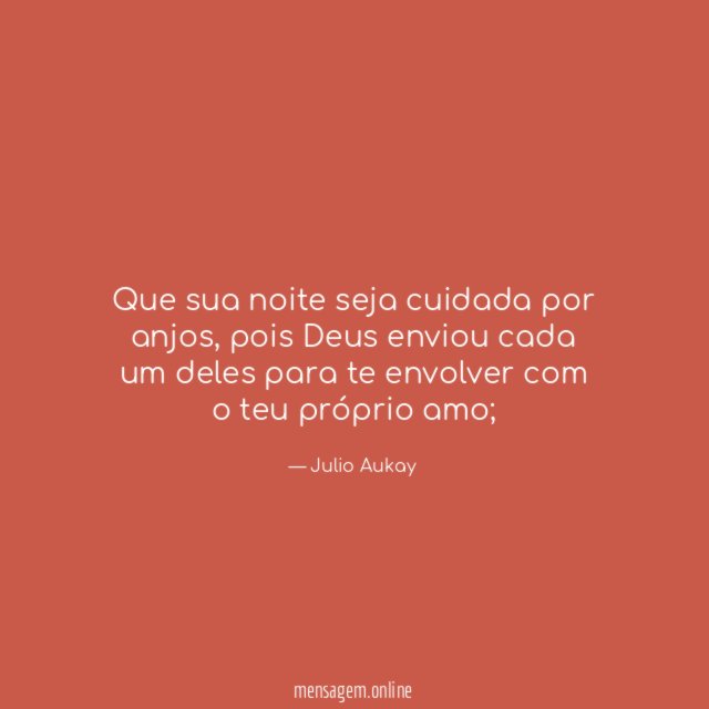 Que sua noite seja cuidada por anjos
