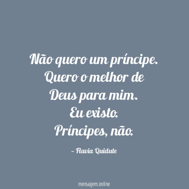 Não quero um príncipe