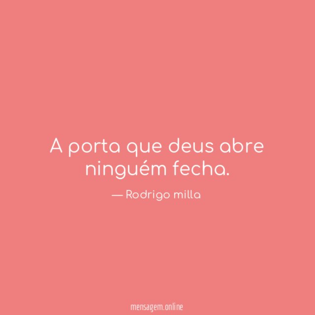 A porta que deus abre ninguém fecha