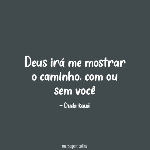 Deus irá me mostrar o caminho