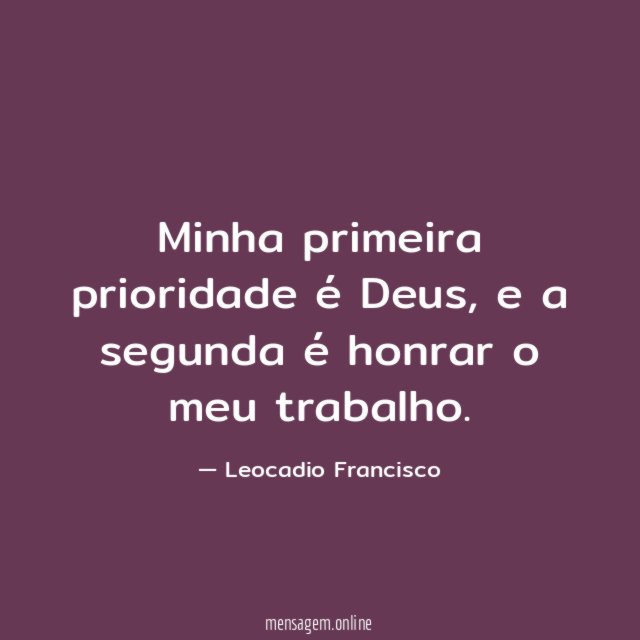 Minha primeira prioridade é Deus