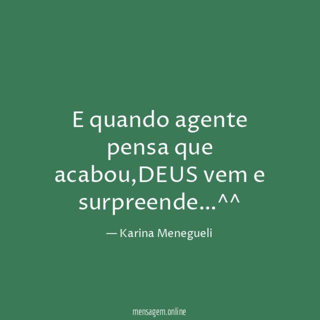 E quando agente pensa que acabou