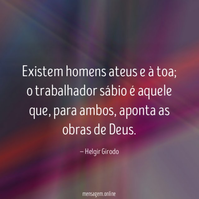 Existem homens ateus e à toa