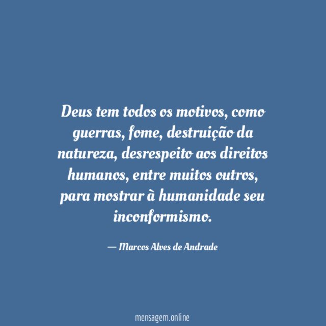 Deus tem todos os motivos