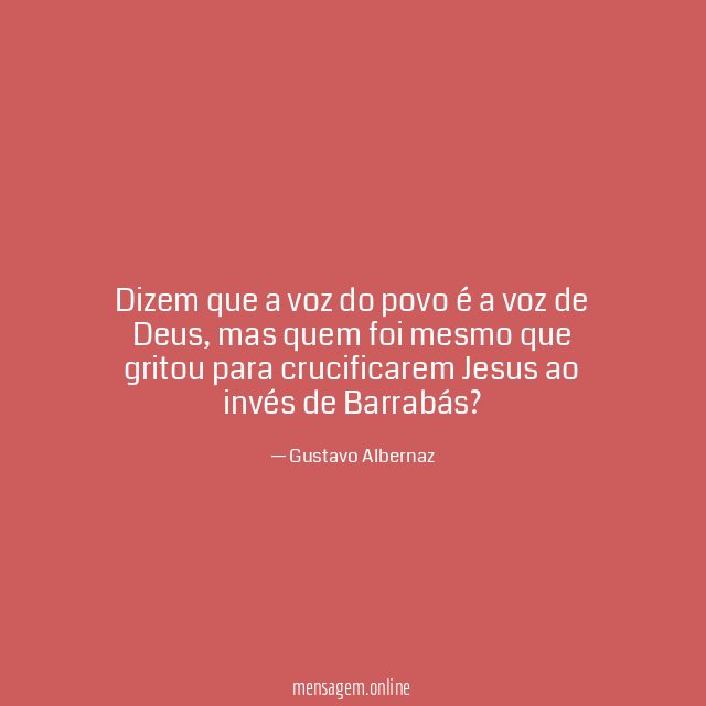 Dizem que a voz do povo é a voz de Deus