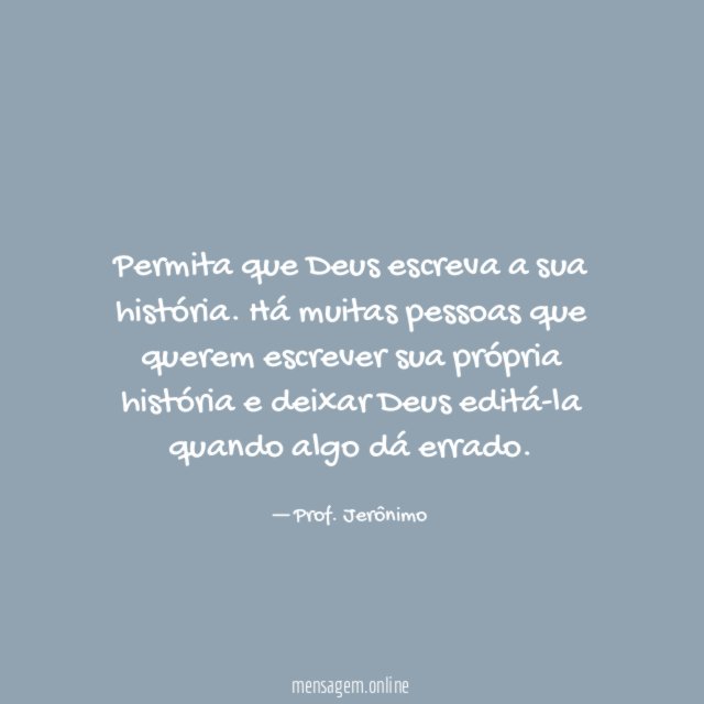 Permita que Deus escreva a sua história