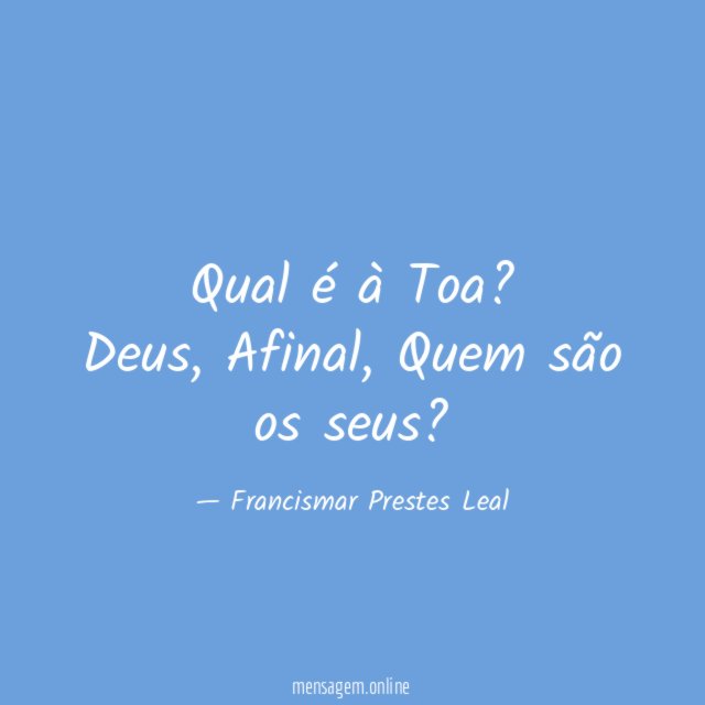 Qual é à Toa?
