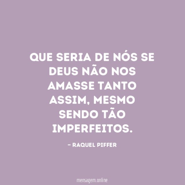 Que seria de nós se Deus não nos