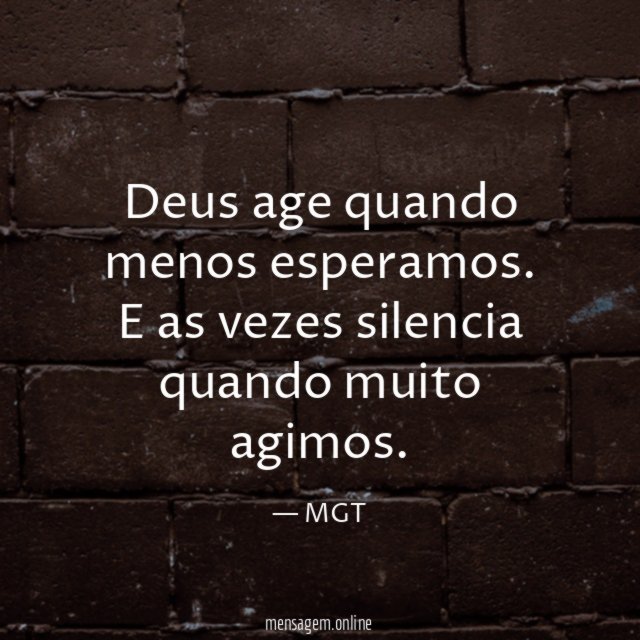 Deus age quando menos esperamos