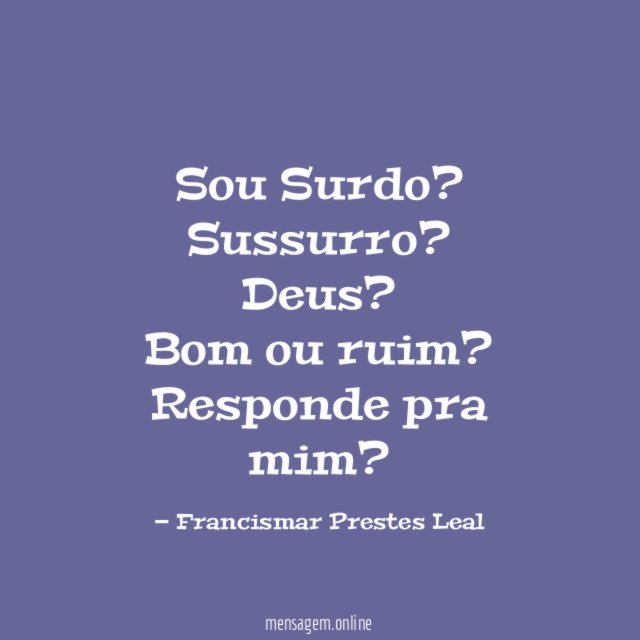 Sou Surdo? Sussurro?