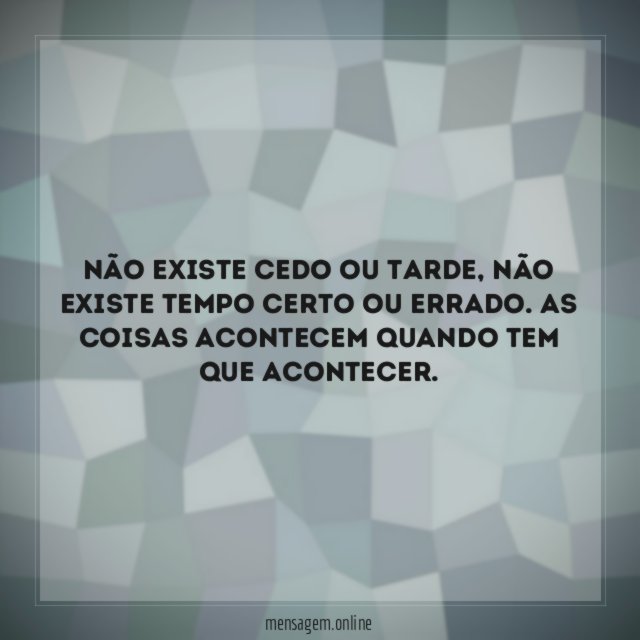 Cedo ou tarde