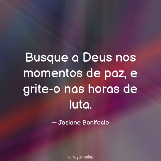 Busque a Deus nos momentos de paz