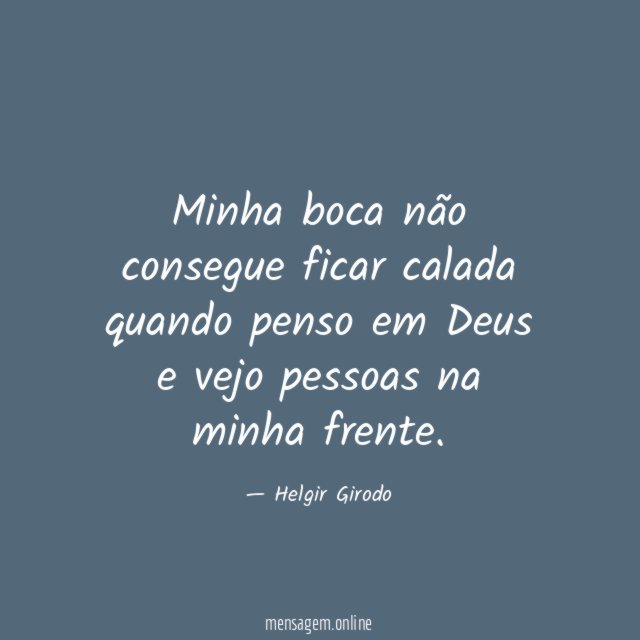 Minha boca não consegue ficar calada quando penso