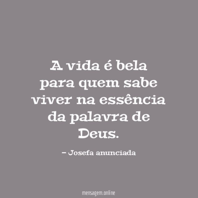 A vida é bela para quem sabe viver