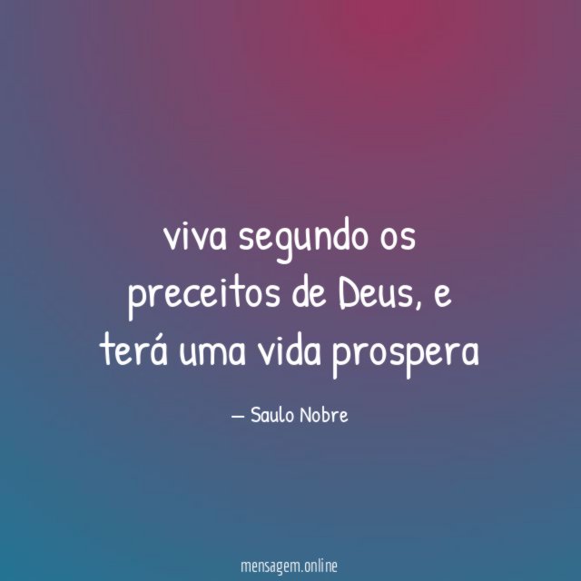 viva segundo os preceitos de Deus