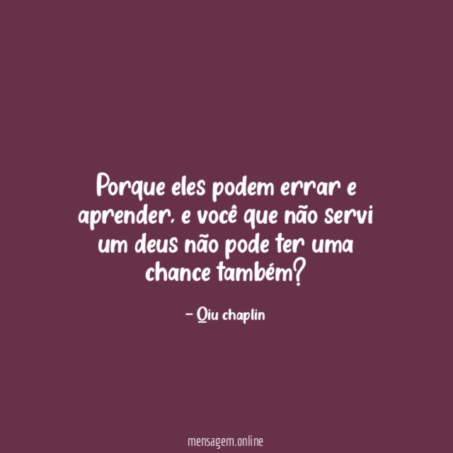 Porque eles podem errar e aprender
