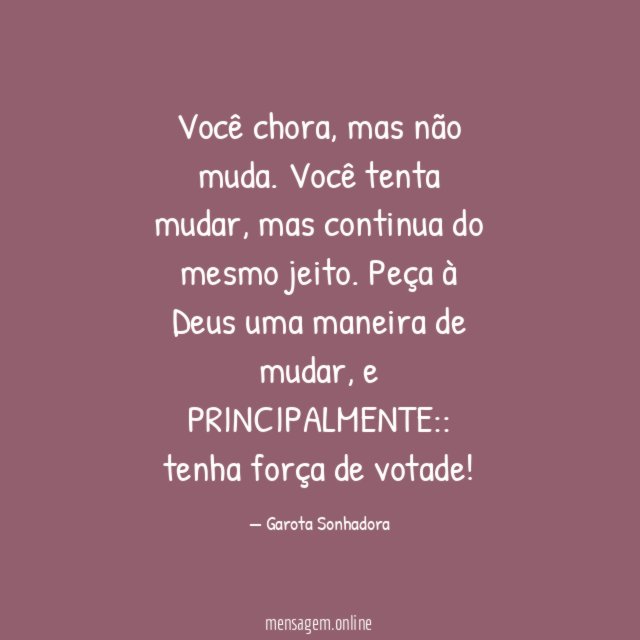 Você chora