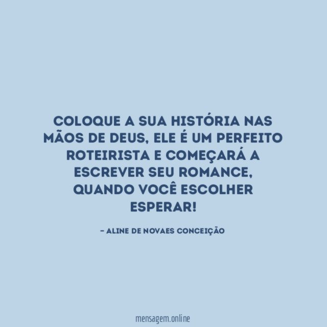 Coloque a sua história nas mãos de Deus