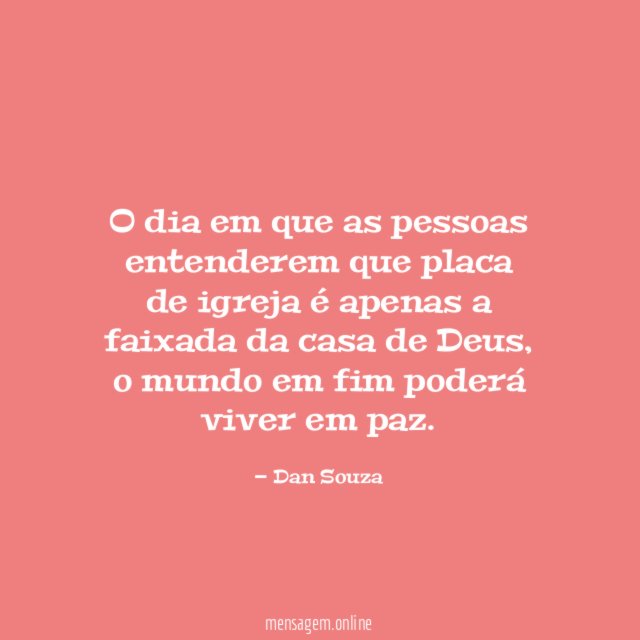 O dia em que as pessoas entenderem que