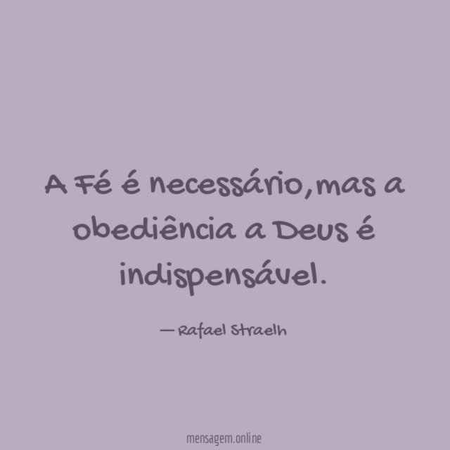 A Fé é necessário