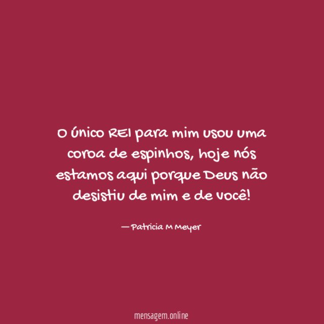 O único REI para mim usou uma coroa de espinhos