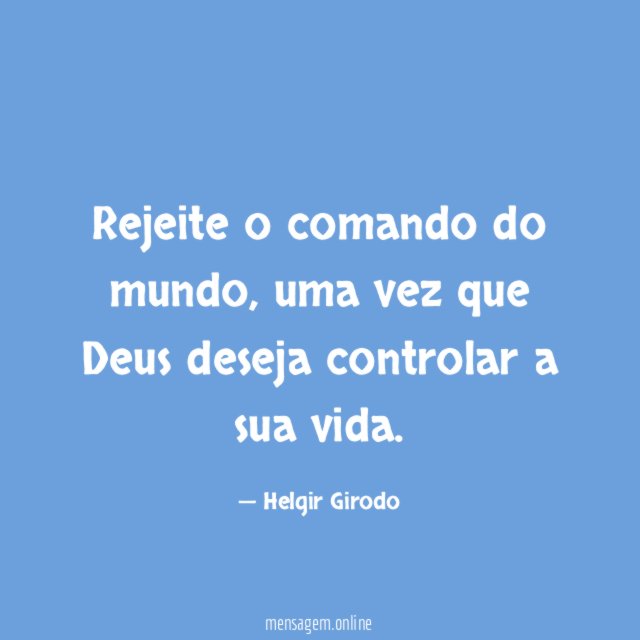 Rejeite o comando do mundo