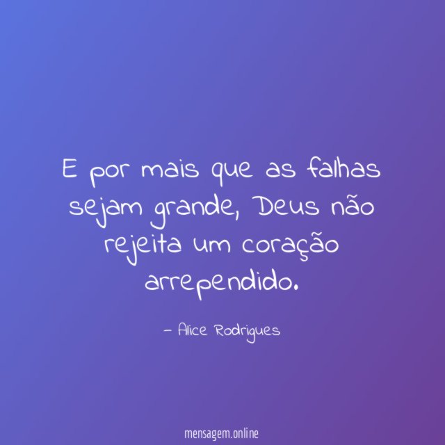 E por mais que as falhas sejam grande