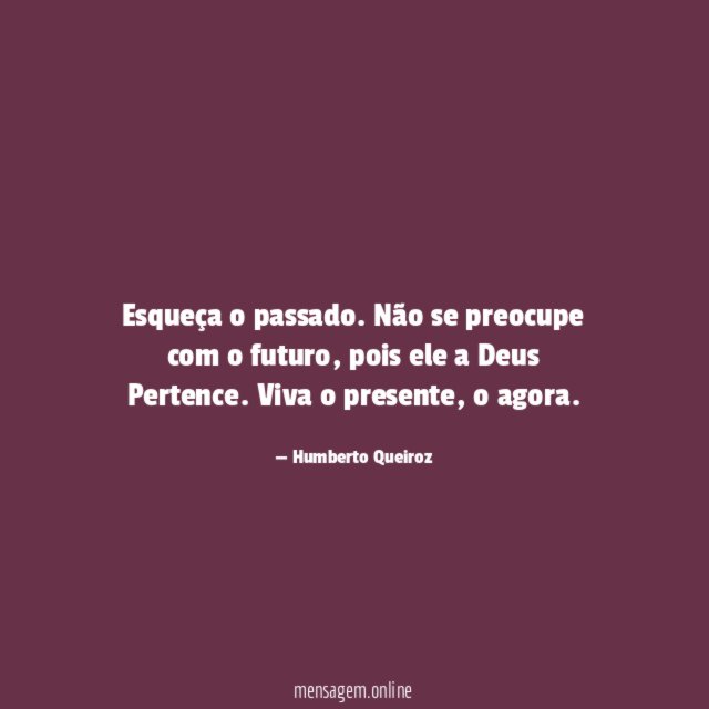 Esqueça o passado