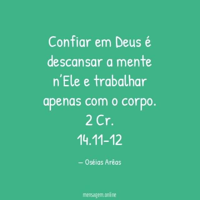 Confiar em Deus é descansar a mente n’Ele