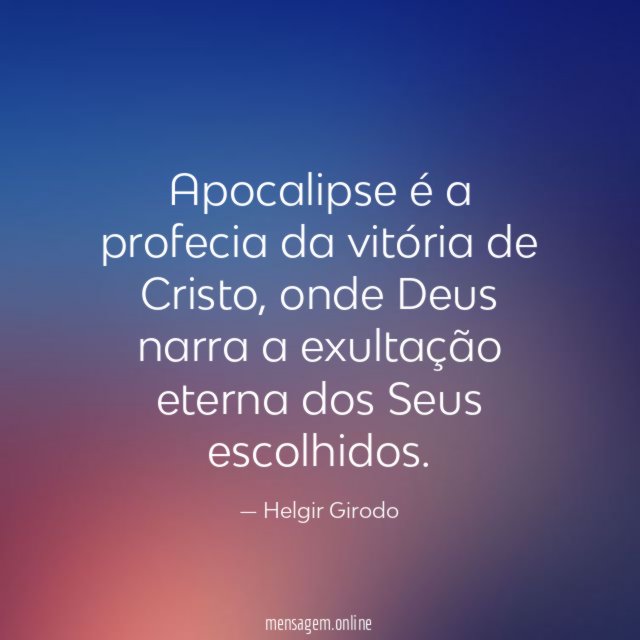 Apocalipse é a profecia da vitória de Cristo