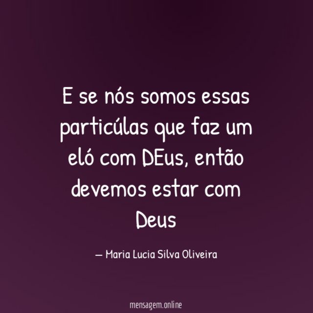 E se nós somos essas particúlas que faz