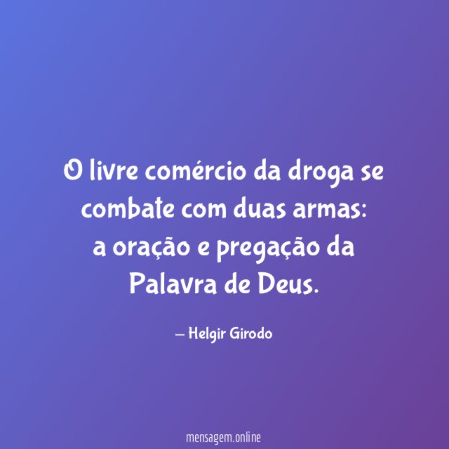 O livre comércio da droga se combate com duas armas