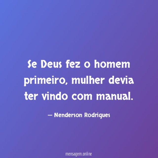 Se Deus fez o homem primeiro