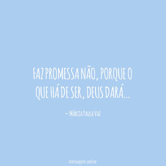 Faz promessa não