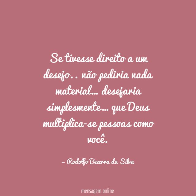Se tivesse direito a um desejo