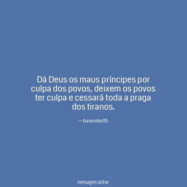 Dá Deus os maus príncipes por culpa dos povos