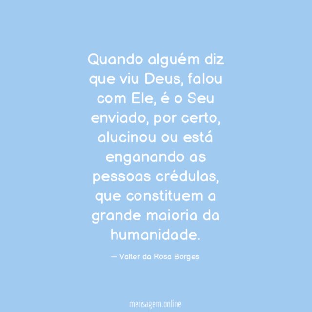 Quando alguém diz que viu Deus