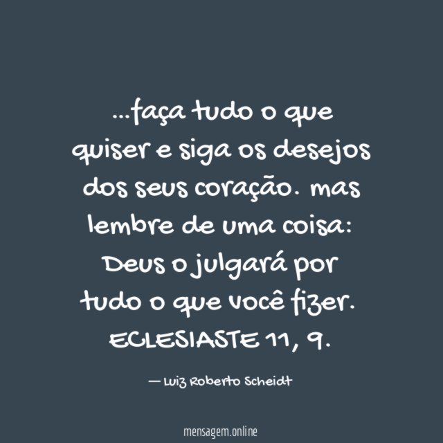 faça tudo o que quiser e siga os