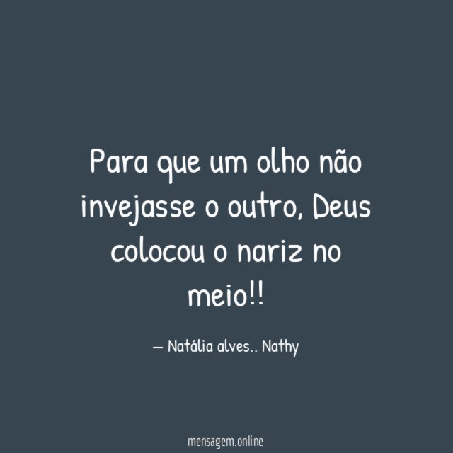 Para que um olho não invejasse o outro