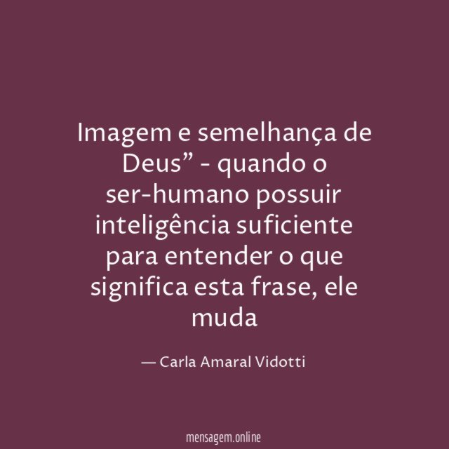 Imagem e semelhança de Deus" - quando