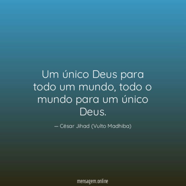 Um único Deus para todo um mundo